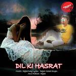Dil Ki Hasrat - Arun Song Download